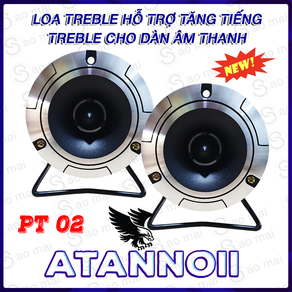 Combo 2 Cái Loa Treble Họng Nhôm ATANNOII Cao Cấp