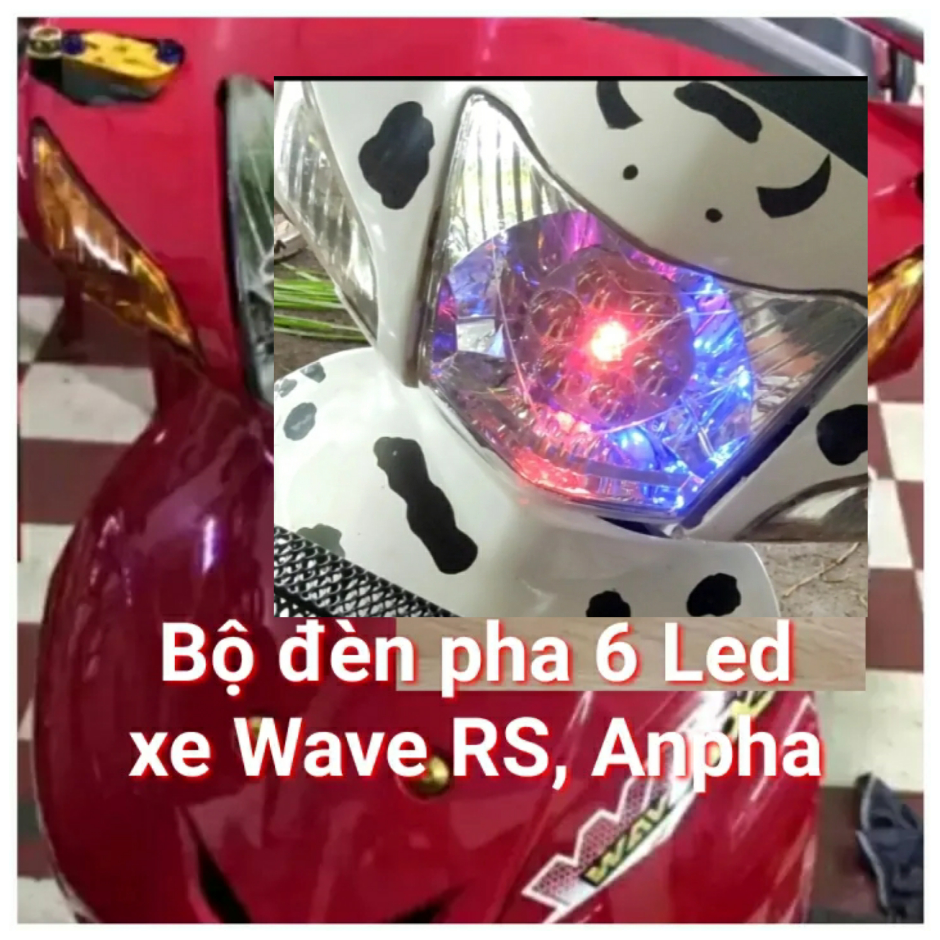 Đèn pha 6 Led lắp cho xe Wave Anpha, Cá, RS, S thái