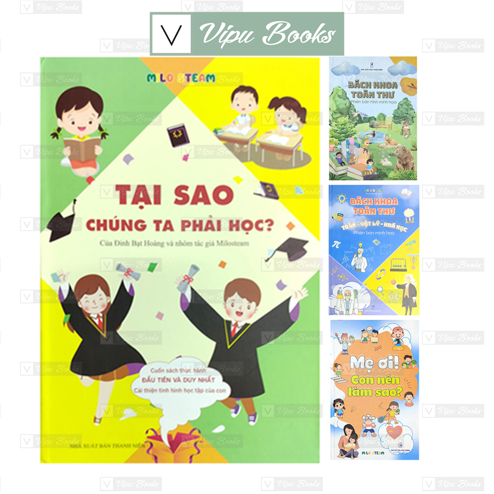 Sách - trọn bộ 4 cuốn bách khoa toàn thư- bách khoa toàn thư toán lý hóa - mẹ ơi! con nên làm sao ?- tại sao chúng ta phải học? - milo steam - bìa cứng