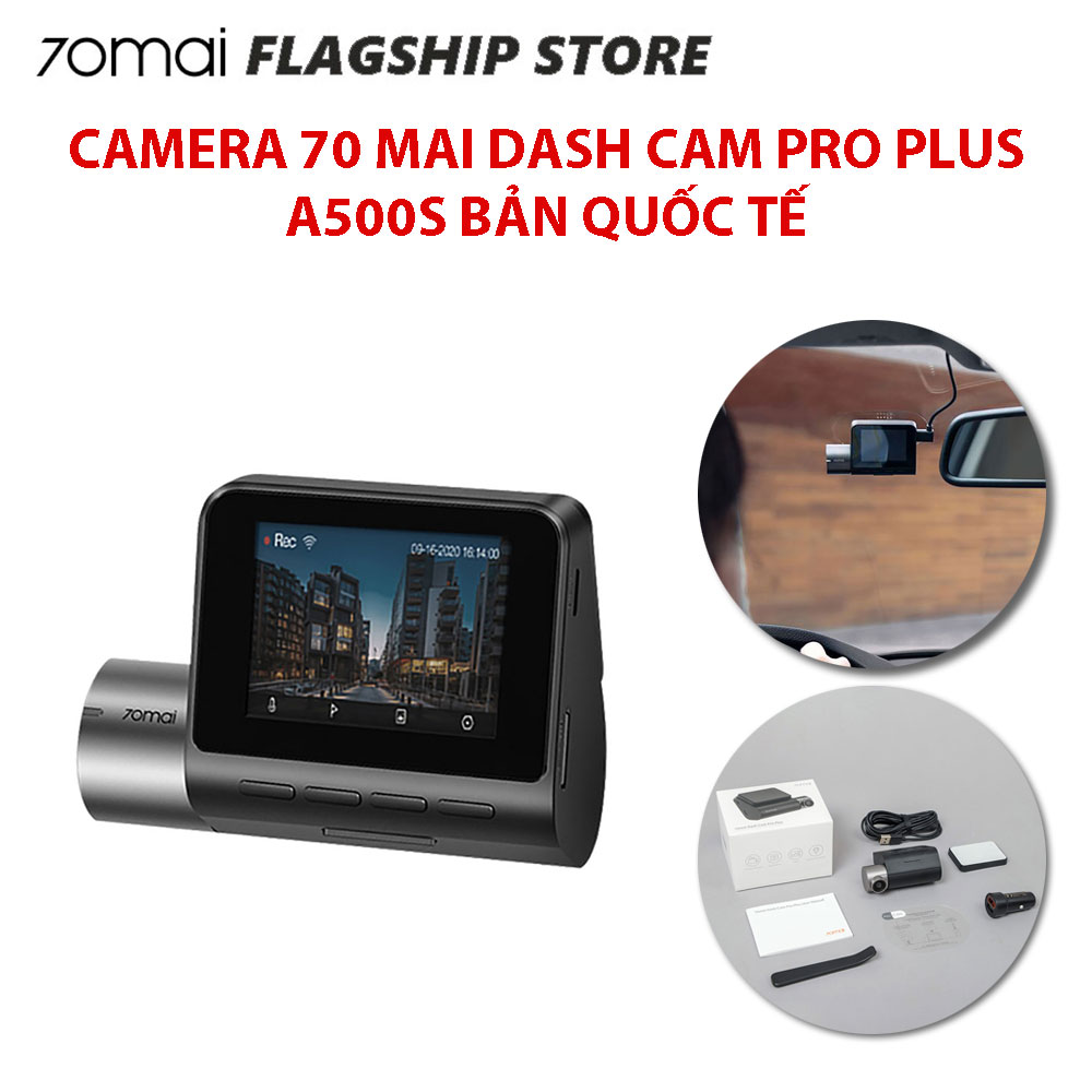 Camera hành trình ô tô 70mai Pro Plus A500S tích hợp sẵn GPS