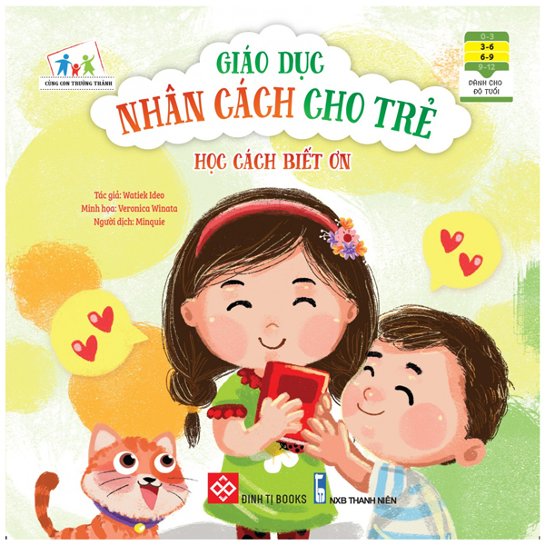 Fahasa - cùng con trưởng thành - giáo dục nhân cách cho trẻ: học cách biết ơn