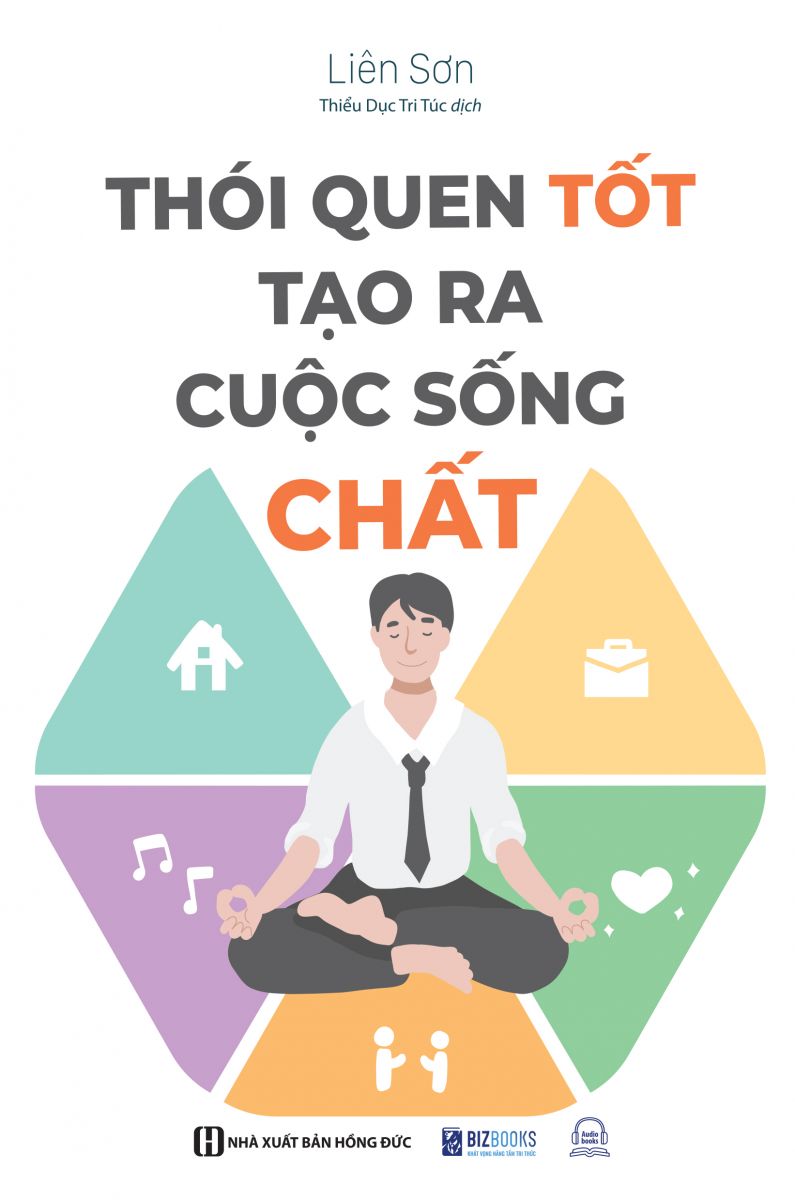 Sách: thói quen tốt tạo ra cuộc sống chất
