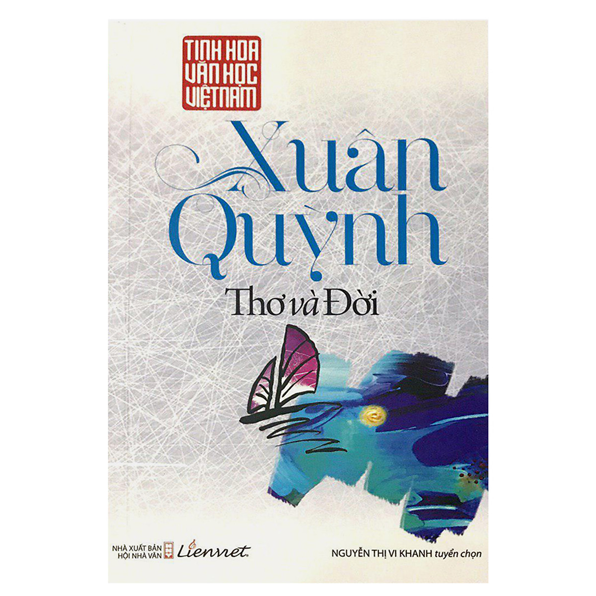 Xuân quỳnh - thơ và đời