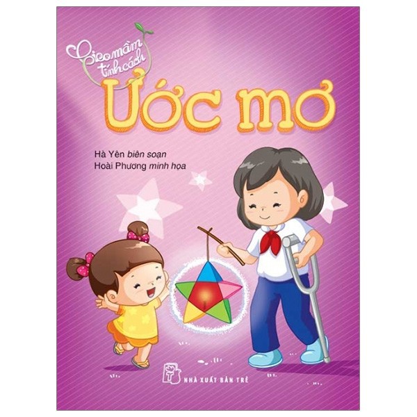 Sách - gieo mầm tính cách - ước mơ - nxb trẻ