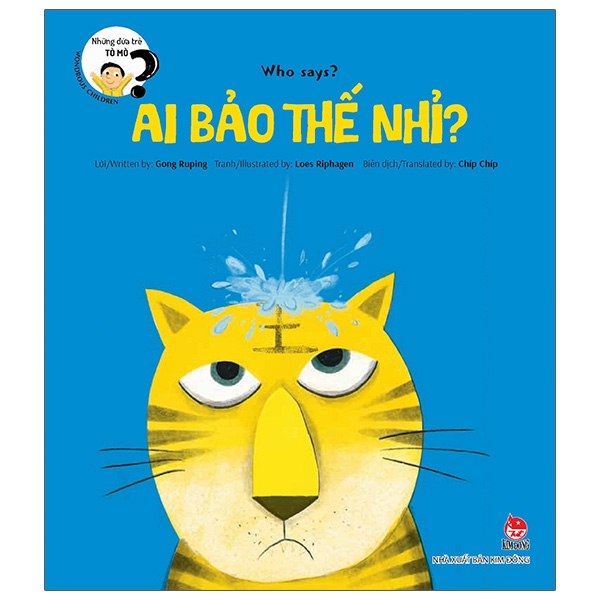 Fahasa - những đứa trẻ tò mò - wondrous children: who says? ai bảo thế nhỉ?