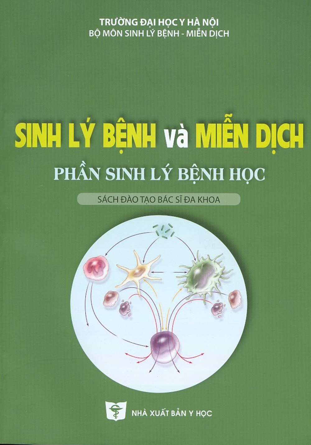 Sinh Lý Bệnh Và Miễn Dịch - Phần Sinh Lý Bệnh Học