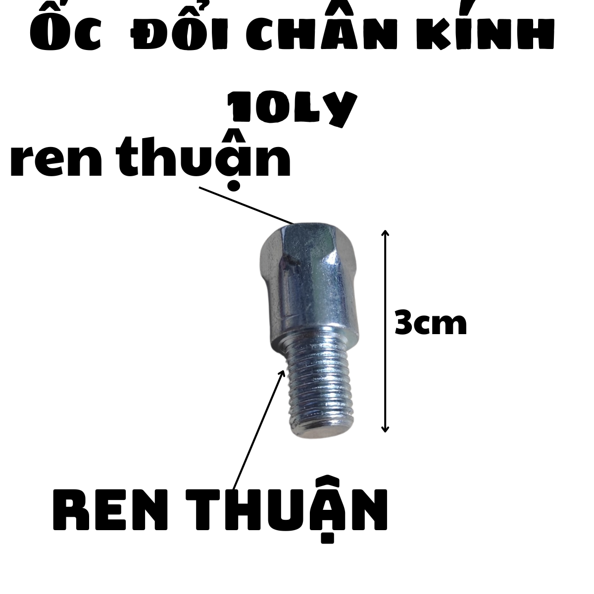 Ốc nâng chân kính 10ly , ốc đổi Ren chân kính Gương Chiếu Hậu