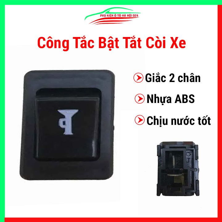 Công tắc còi xe ô tô bật tắt giắc cắm 2 chân