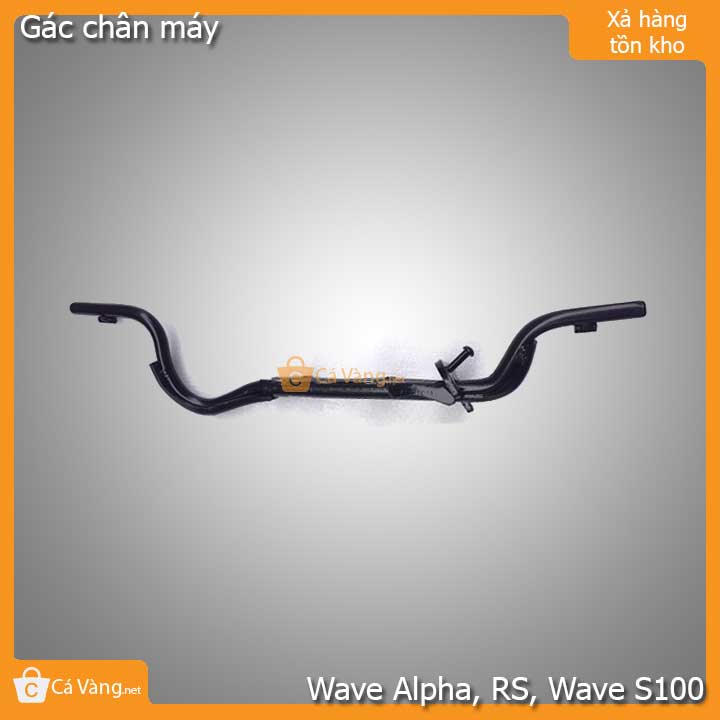 Gác chân máy, gác chân giữa xe Wave Alpha, RS, S100