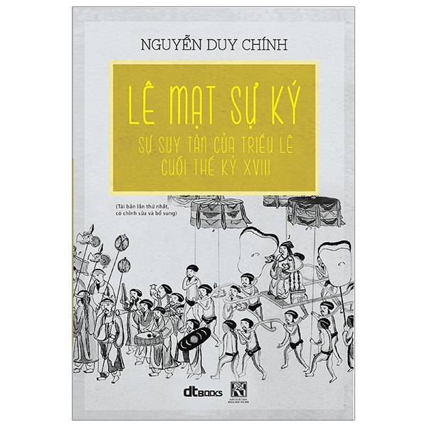 Fahasa - Lê Mạt Sự Ký: Sự Suy Tàn Của Triều Lê Cuối Thế Kỷ XVIII