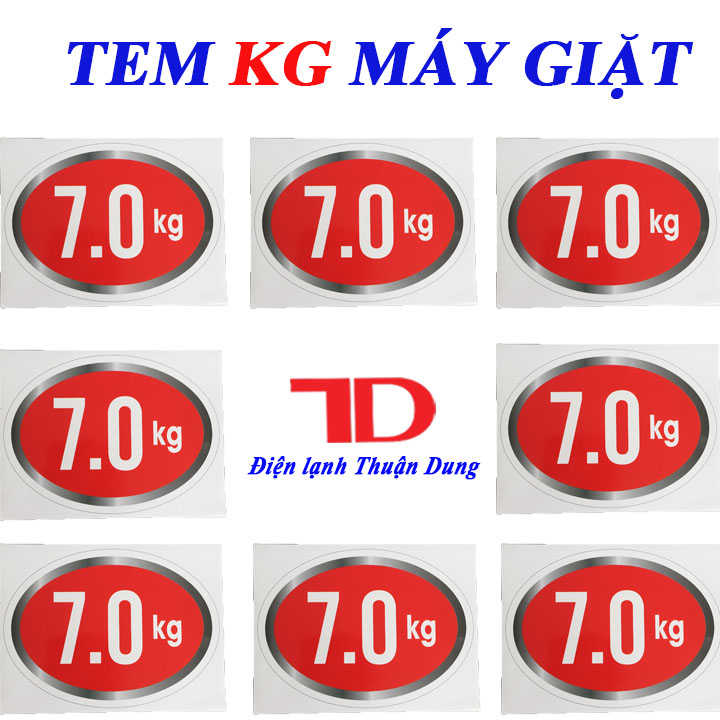 Combo 10 tem kg dán máy giặt loại 7kg, tem decan dán số kg máy giặt sẵn keo tự dính, điện lạnh thuận dung