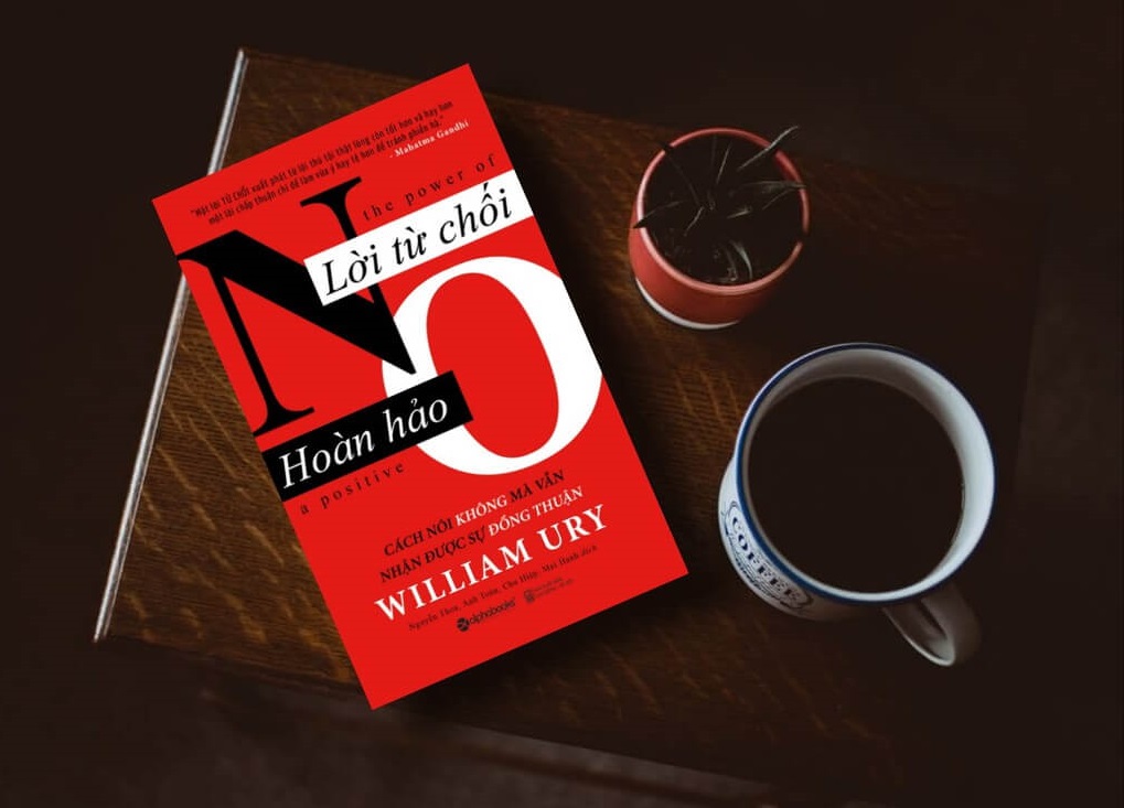 Lời Từ Chối Hoàn Hảo - Willam Ury
