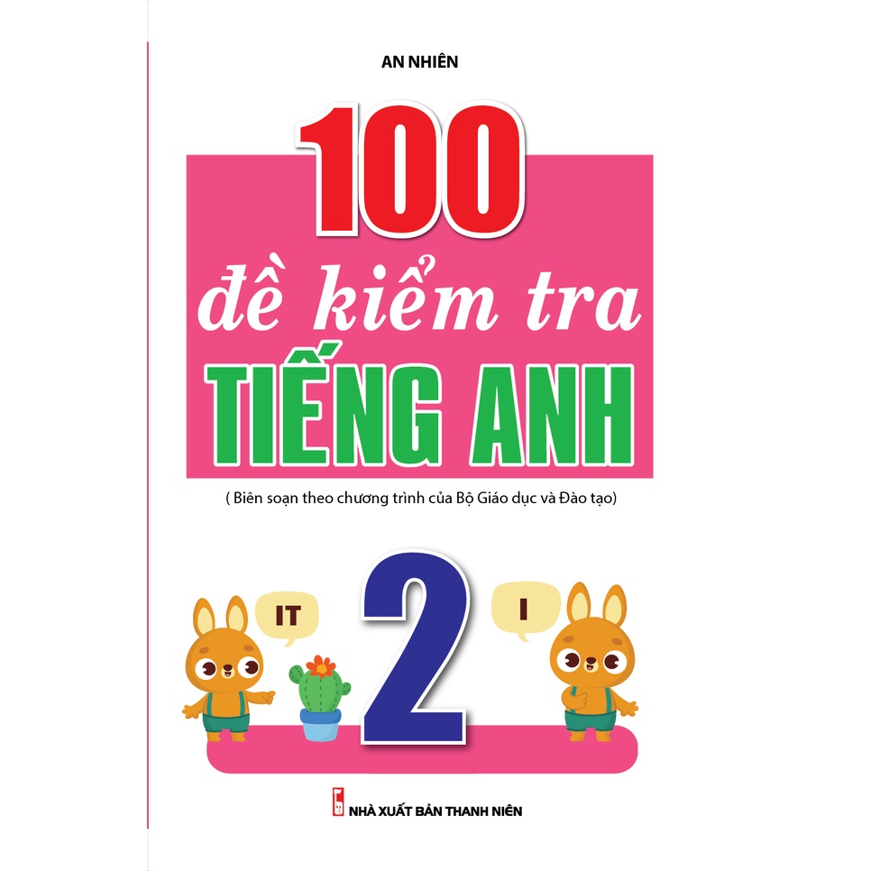 Sách - 100 Đề Kiểm Tra Tiếng Anh 2 ( KV )