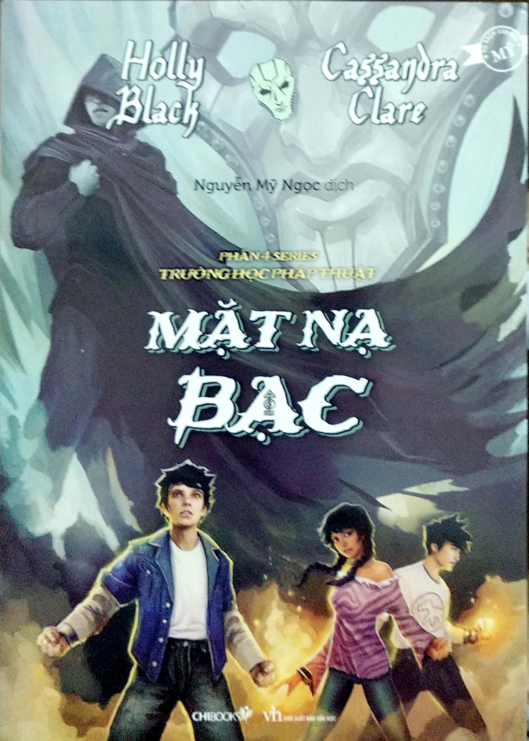 Fahasa - Mặt Nạ Bạc - Phần 4 Series Trường Học Pháp Thuật