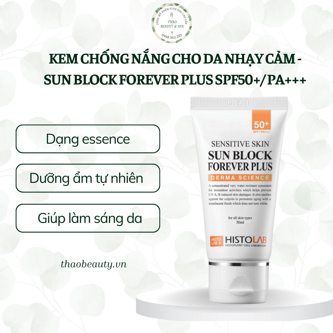 HISTOLAB SENSITIVE SKIN SUN BLOCK FOREVER PLUS DERMA SCIENCE SPF50 50G - KEM CHỐNG NẮNG CHO DA NHẠY CẢM -