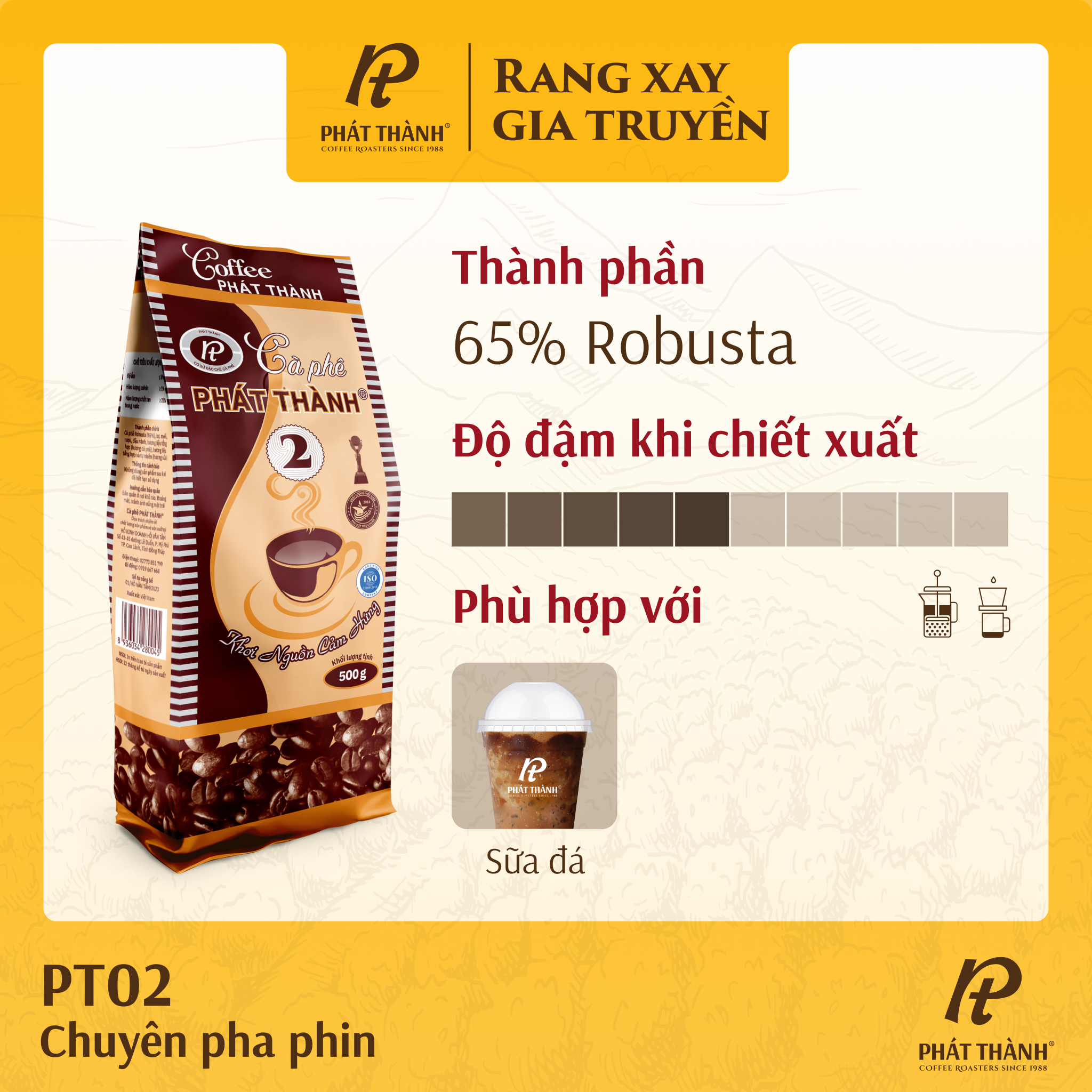 Cà phê xay sẵn truyền thống Phát Thành PT02 - Chuyên pha phin - Vị đắng vừa phải - Gói 500g