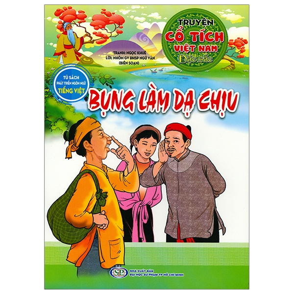 Fahasa - Truyện Cổ Tích Việt Nam Đặc Sắc - Bụng Làm Dạ Chịu