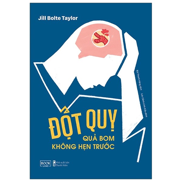 Sách - đột quỵ quả bom không hẹn trước - jill bolte taylor