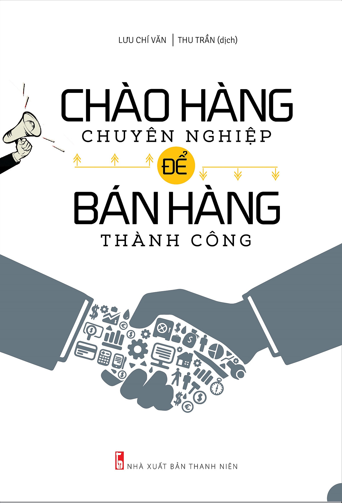 Sách Chào Hàng Chuyên Nghiệp Để Bán Hàng Thành Công- Nhà Sách Tri Thức Việt