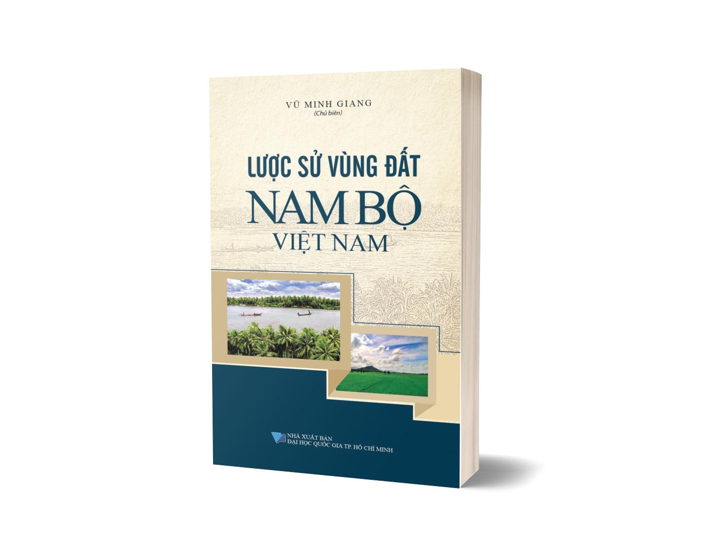 Lược Sử Vùng Đất Nam Bộ Việt Nam