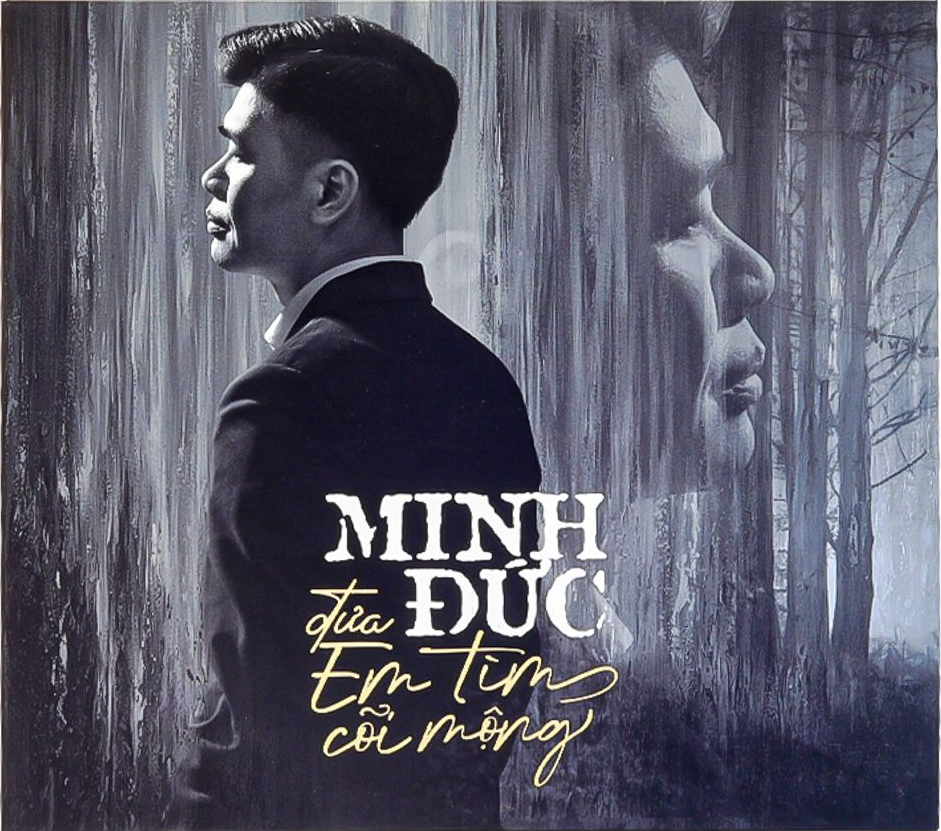 Minh đức - đưa em tìm cõi mộng