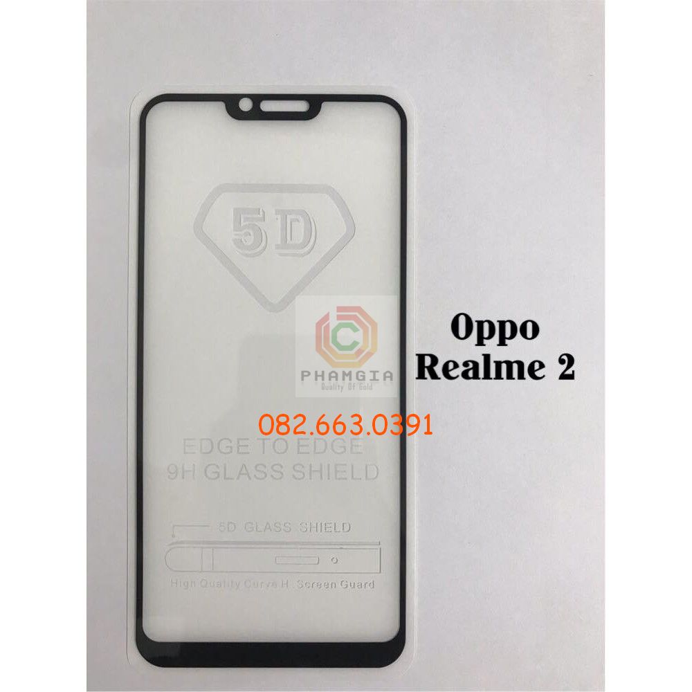 Kính cường lực 5D Oppo Realme 2 Full Màn Full keo