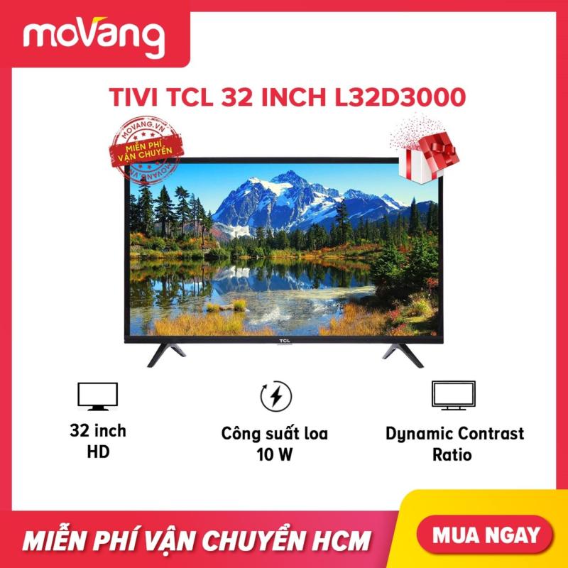 Bảng giá Tivi TCL 32 inch L32D3000 - không internet