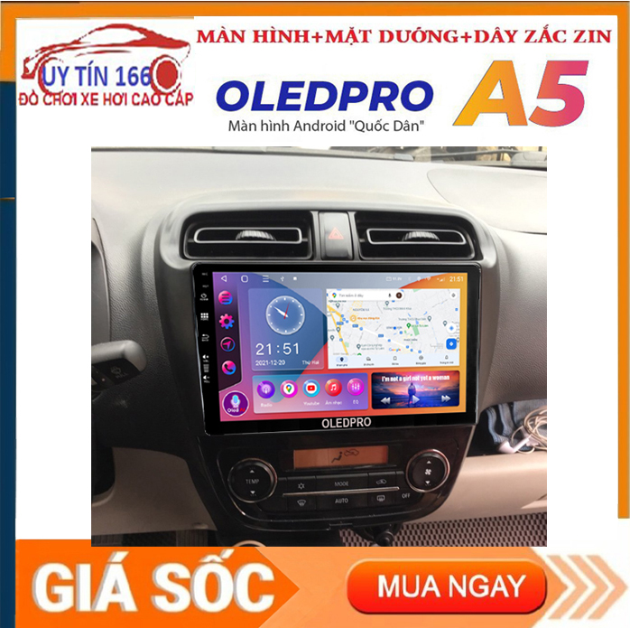 [Hỗ Trợ Lắp Đặt] Màn hình OLEDPRO A5 lắp sim 4G xe MITSUBISHI Attrage android 10.0 RAM 2G ROM 32G hỗ trợ TIẾNG VIỆT tích hợp vô lăng điều khiển giọng nói Màn hình xe attrage màn hình android xe attrage SHOP UY TÍN 166!