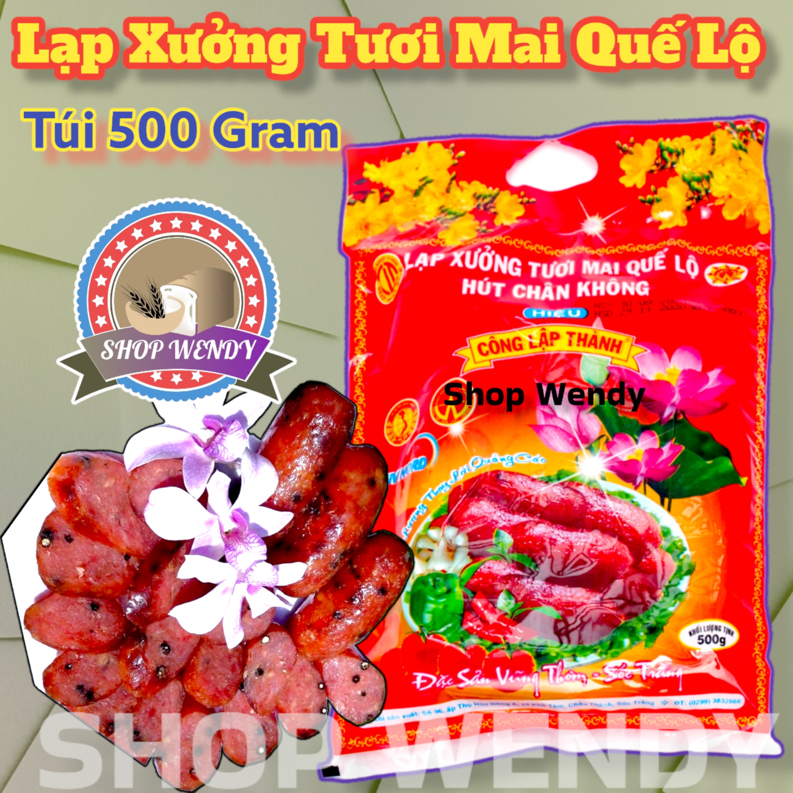 Lạp Xưởng Tươi Mai Quế Lộ - Lạp Xưởng Tiêu {gói 500gr} CÔNG LẬP THÀNH {Bánh Trung Thu, Bánh Kẹo, Bánh Pía, Ăn Vặt, Đặc Sản Sóc Trăng}