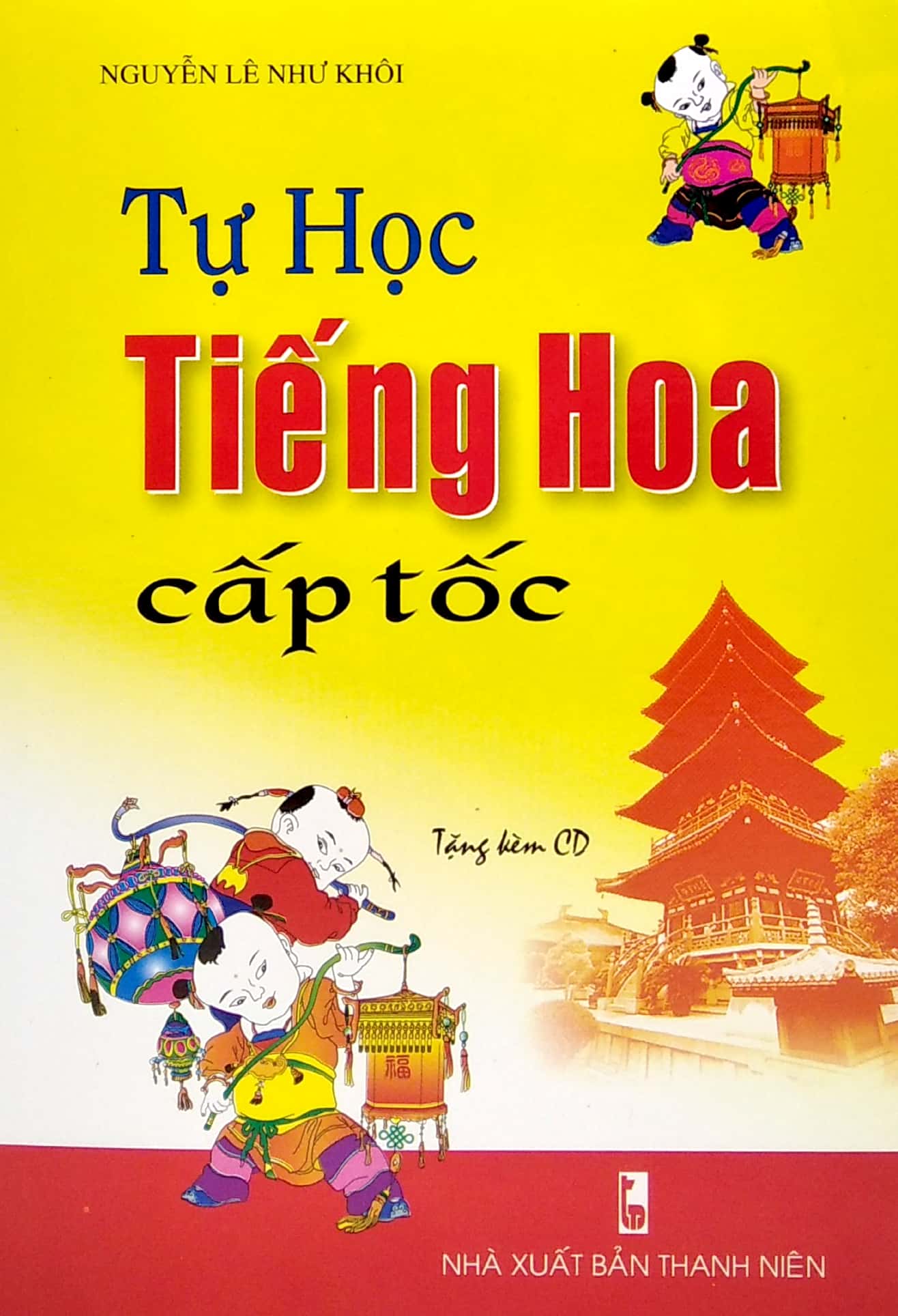 Fahasa - Tự Học Tiếng Hoa Cấp Tốc