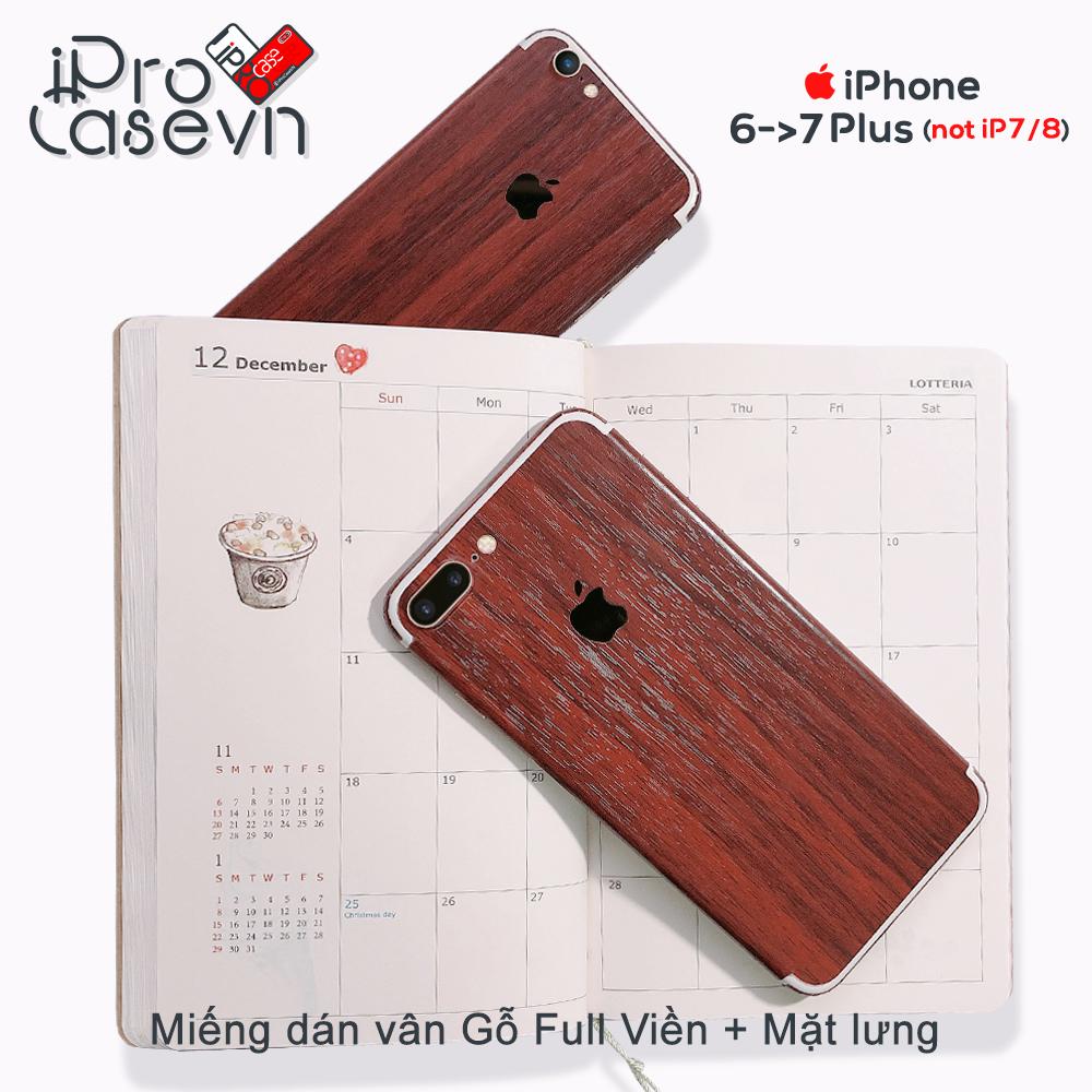 Miếng dán Vân Gỗ Full Mặt lưng và Viền iPhone 6 -  7 Plus