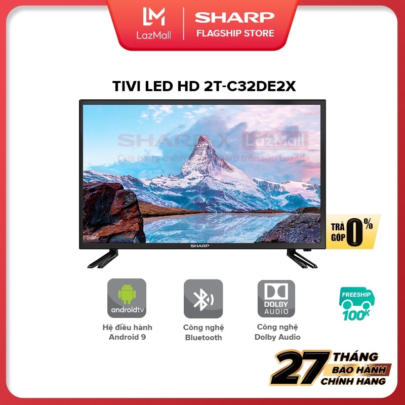 Bảng giá [New model] TV Sharp LED HD 32 inch 2T-C32DE2X Điều khiển bằng giọng nói - Voice Control: Google Assistant - Hàng chính hãng bảo hành 27 tháng