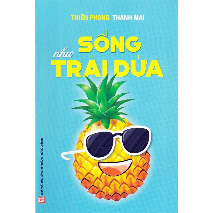 Nxbhcm - sách sống như trái dứa