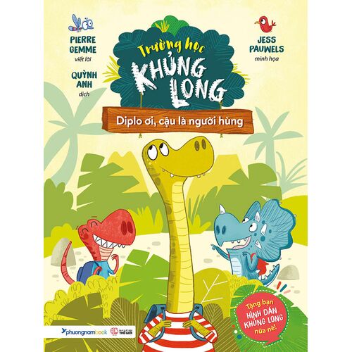 Trường học khủng long - diplo ơi, cậu là người hùng
