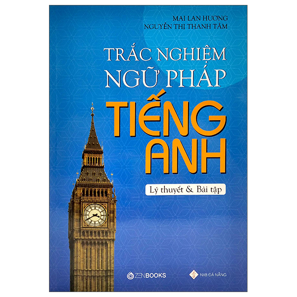 Fahasa - Trắc Nghiệm Ngữ Pháp Tiếng Anh - Lý Thuyết Và Bài Tập (2022)