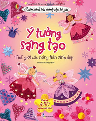 Fahasa - cuốn sách lớn dành cho bé gái - ý tưởng sáng tạo: thế giới các nàng tiên xinh đẹp