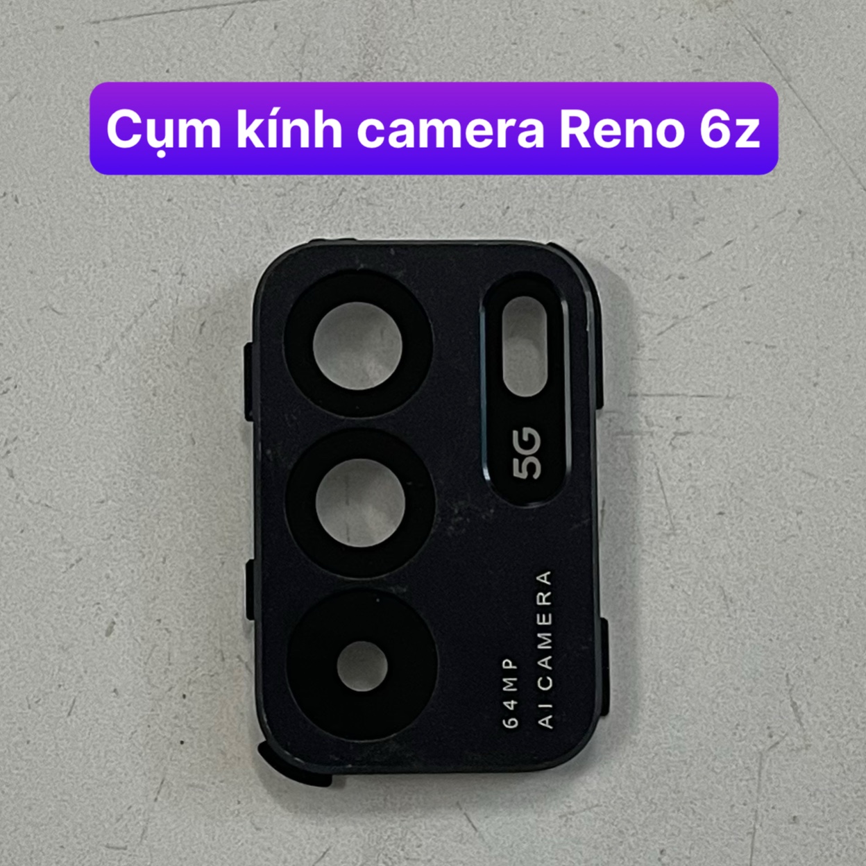 Bộ kính camera Oppo Reno 6z