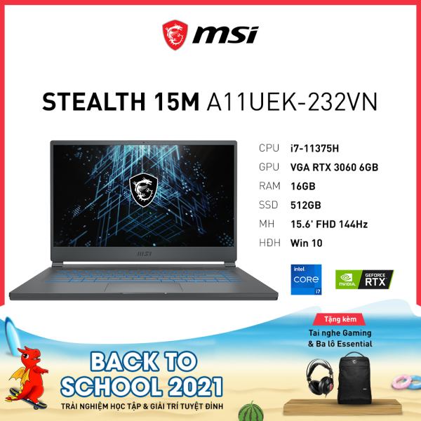 Bảng giá MSI Stealth 15M A11UEK-232VN (i7-11375H | 16GB | 512GB | GeForce RTX™ 3060 6GB | 15.6 FHD 144Hz | Win 10) Phong Vũ