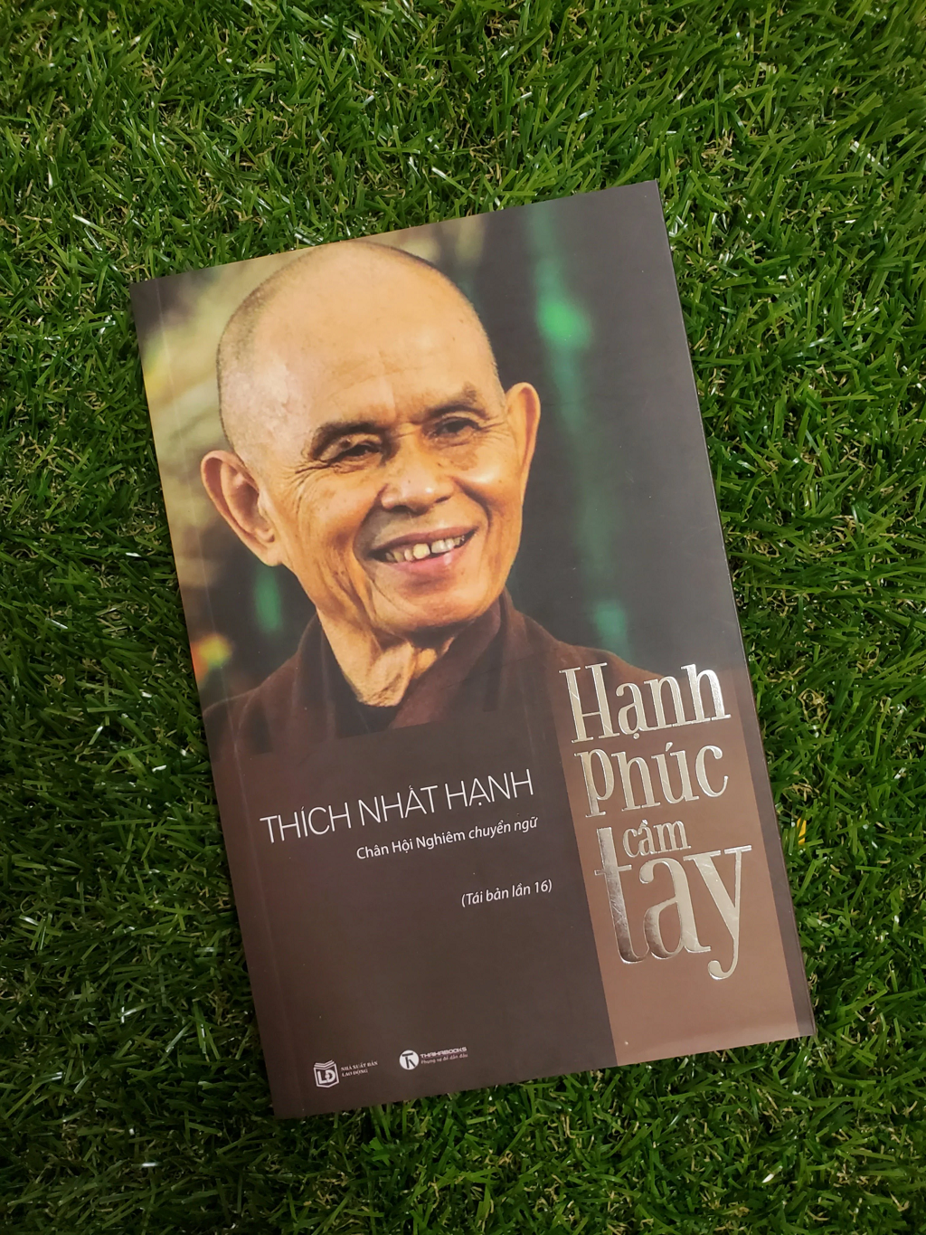 Hạnh Phúc Cầm Tay - Thich Nhất Hạnh