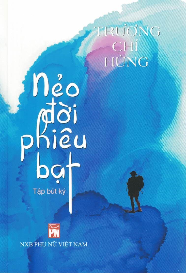Nẻo Đời Phiêu Bạt (Tập Bút Ký)