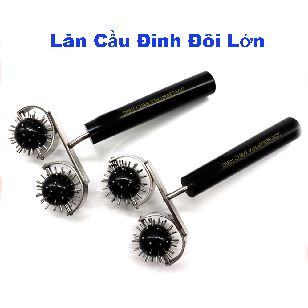Lăn Cầu Đinh Đôi Lớn Diện Chẩn