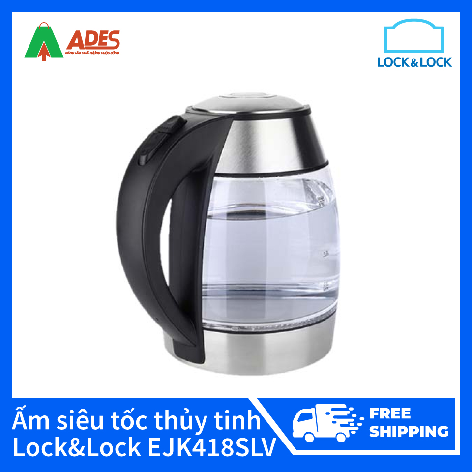 Ấm điện đun nước thủy tinh siêu tốc Lock&Lock EJK418SLV