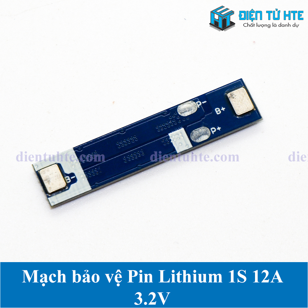 Mạch sạc Bảo vệ Pin 1S 3.2V - 3.7V 12A