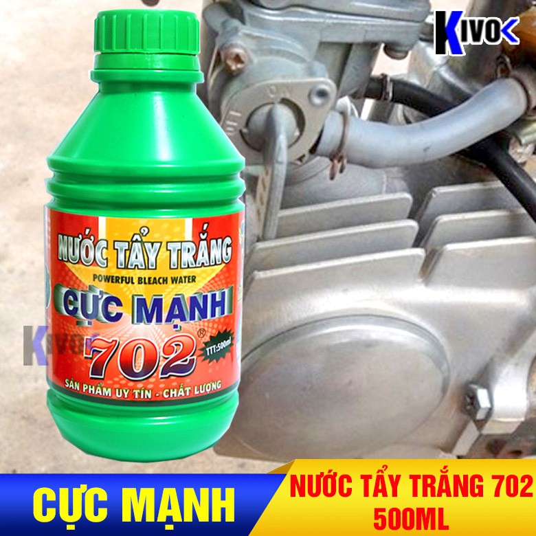 Nước tẩy trắng siêu mạnh 702 - chai 500ml ( vệ sinh lốc máy, đầu bò xe, bình xăng,...)