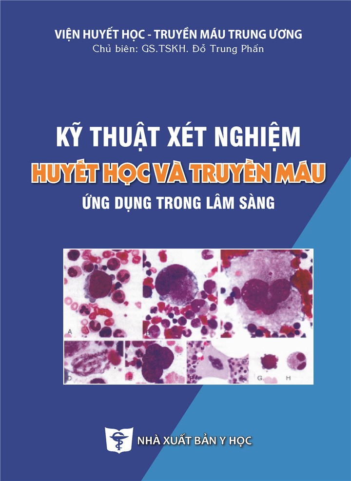 Sách - Kỹ thuật xét nghiệm huyết học và truyền máu ứng dụng trong lâm sàng