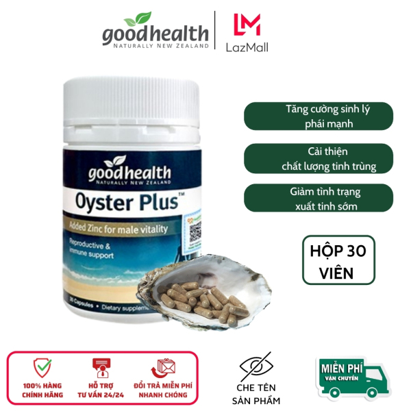 Tinh chất Hàu Goodhealth Oyster Plus, tăng cường sức khỏe, sinh lý nam giới, hôp 30 viên nhập khẩu