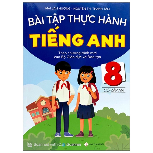 Fahasa - Bài Tập Thực Hành Tiếng Anh 8 Theo Chương Trình Mới Của Bộ Giáo Dục Và Đào Tạo (Có Đáp Án) - 2020