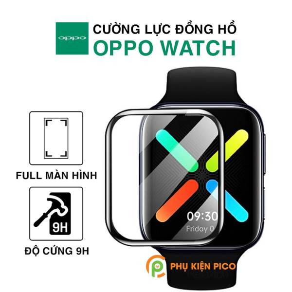 Cường lực Oppo Watch 41mm 46mm full màn hình độ cứng 9H - Dán màn hình Oppo Watch