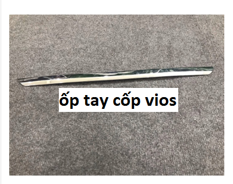 ốp tay mở cốp vios 2019 2020 2021 2022