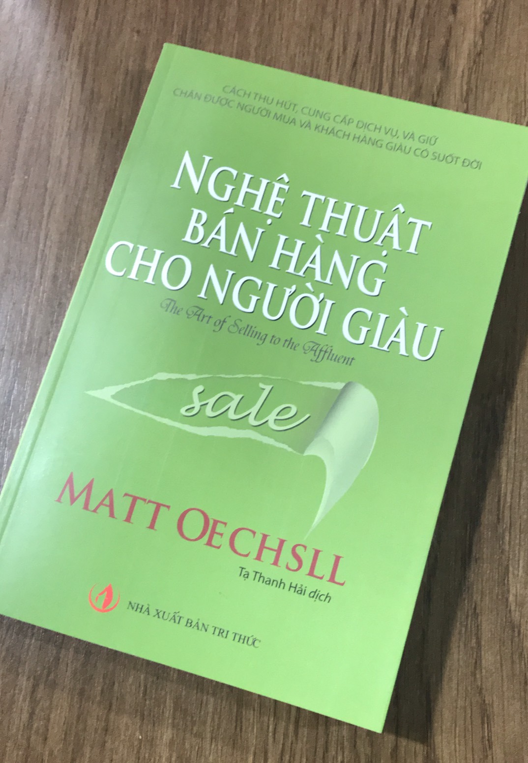 Nghệ Thuật Bán Hàng Cho Người Giàu (Tái Bản 2019)
